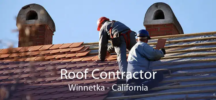 Roof Contractor Winnetka - California