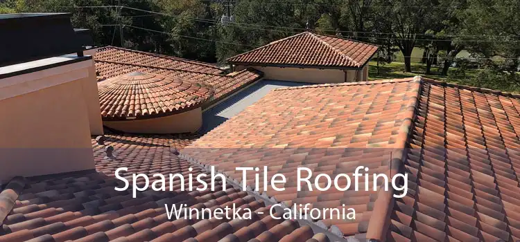 Spanish Tile Roofing Winnetka - California